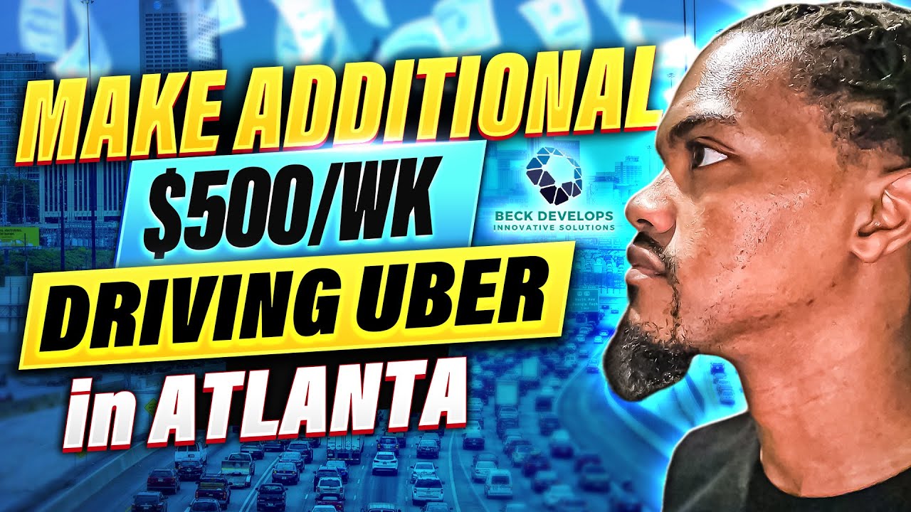 Can You Make $500 in Under 24 Hours with Uber in Atlanta?