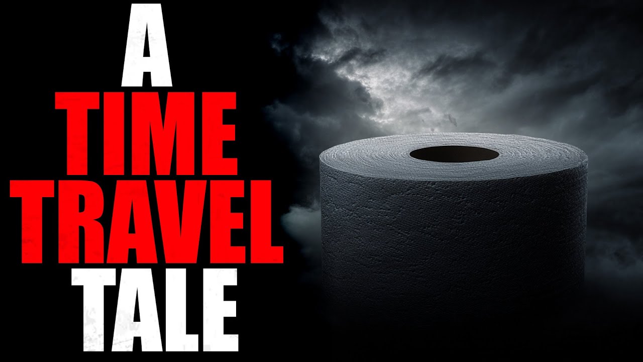 &ldquo;A Time Travel Tale&rdquo; | Creepypasta Storytime 