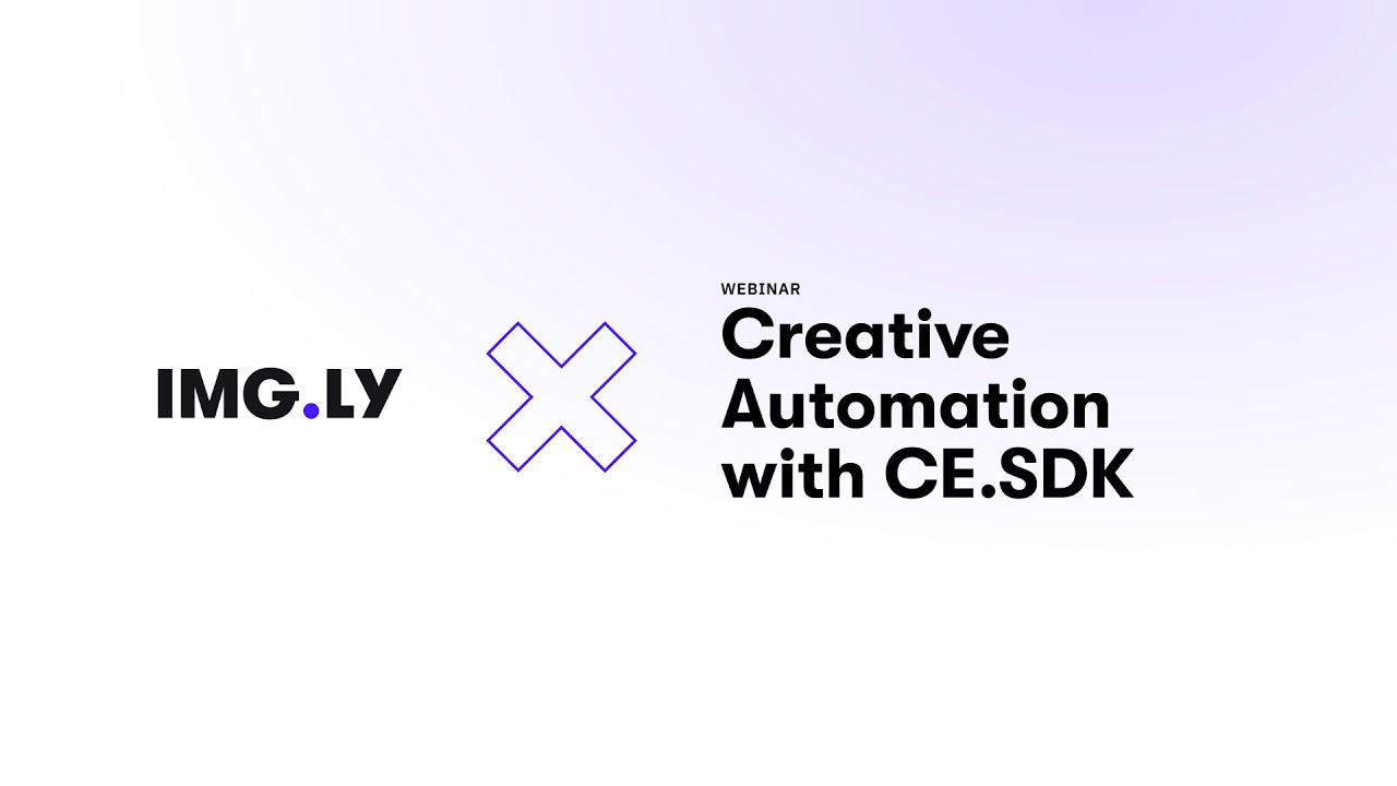 Creative Automation with CE.SDK  | Webinar