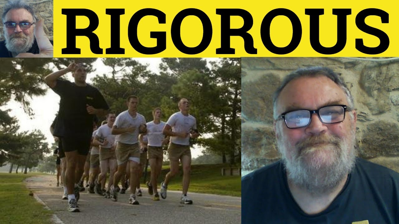 🔵 Rigorous Meaning - Rigour Defined - Rigor Defined - Essential GRE Vocabulary - Rigorous