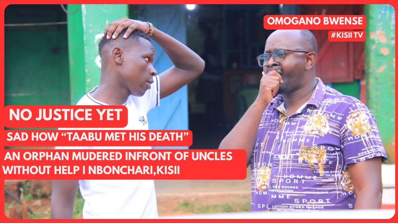 OMOGANO BWENSE | How uncles helped 