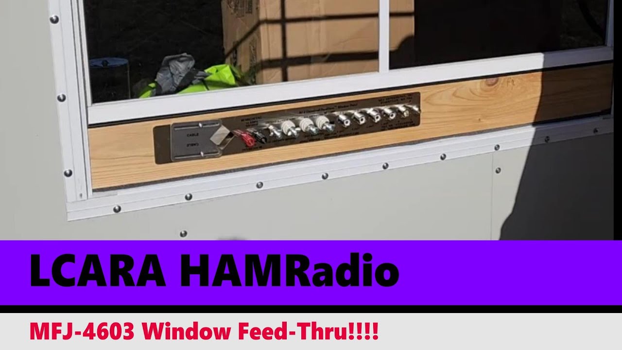 LCARA HAM Radio: MFJ-4603 Window Feed-Thru!!!!