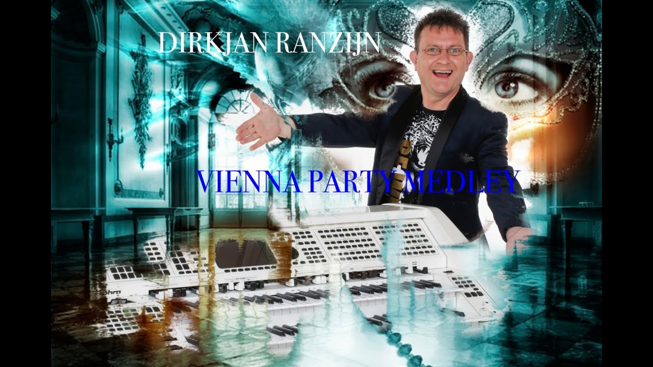 DirkJan Ranzijn  - Vienna Party Medley