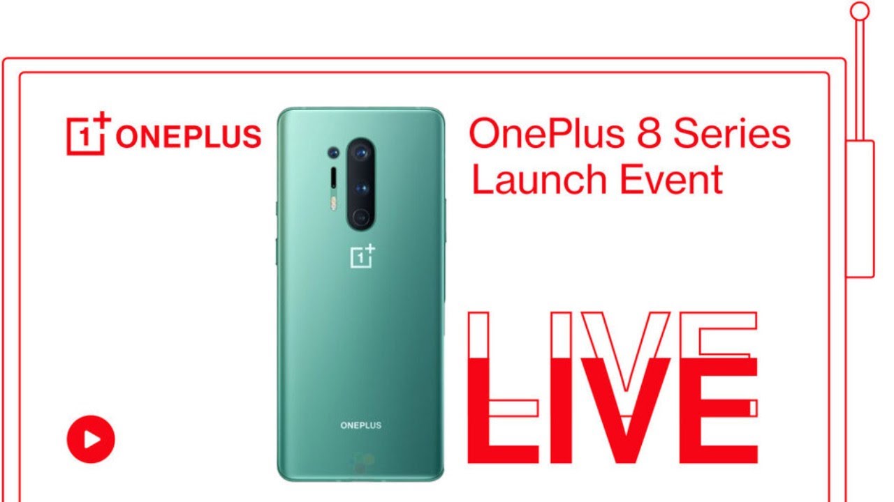 ONE PLUS 8 SERIES LIVE LAUNCH EVENT | OnePlus 8 Pro | OnePlus 8 Launch