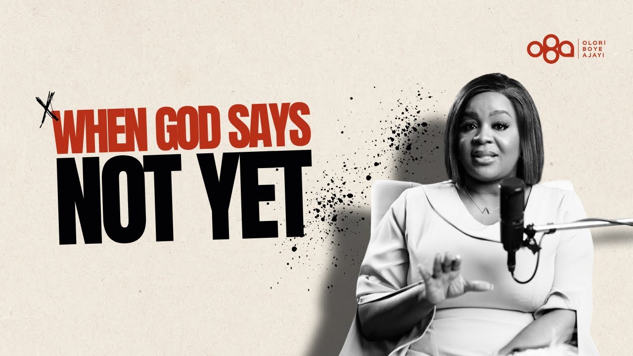 When God Says Not Yet