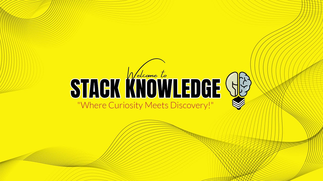 Welcome to Stack Knowledge