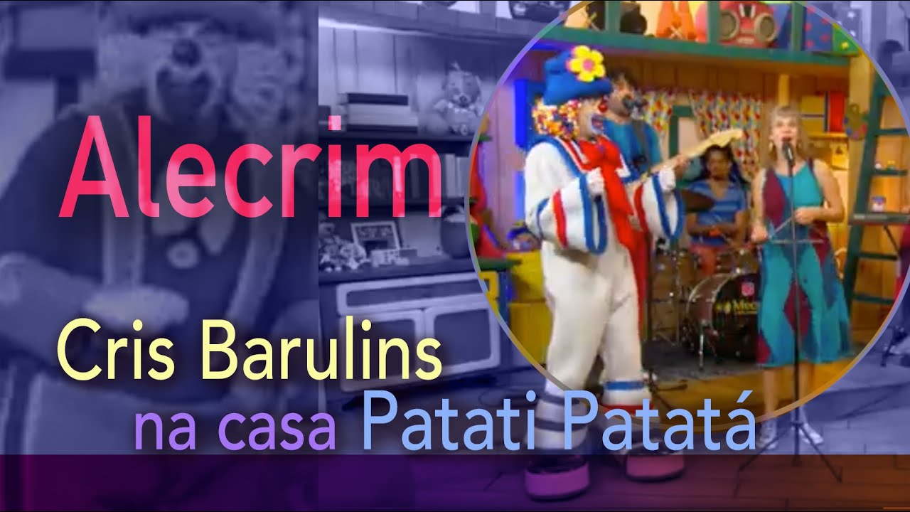 Alecrim - Cris Barulins e Patati Patatá