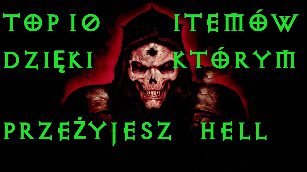 🎯Diablo 2 Hc - 10 itemków dzięki którym przeżyjesz na piekle !!! 🎯