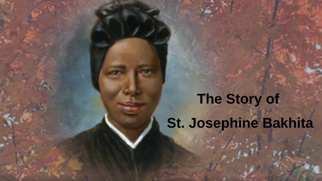 The Story of St. Josephine Bakhita