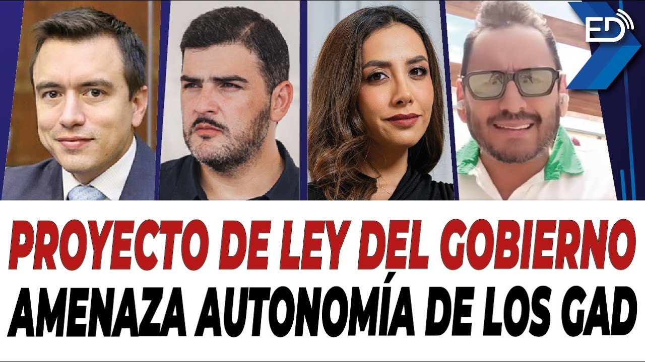 🔴 Proyecto de Ley del Gobierno amenaza autonomía de los GADS | 03/02/2026
