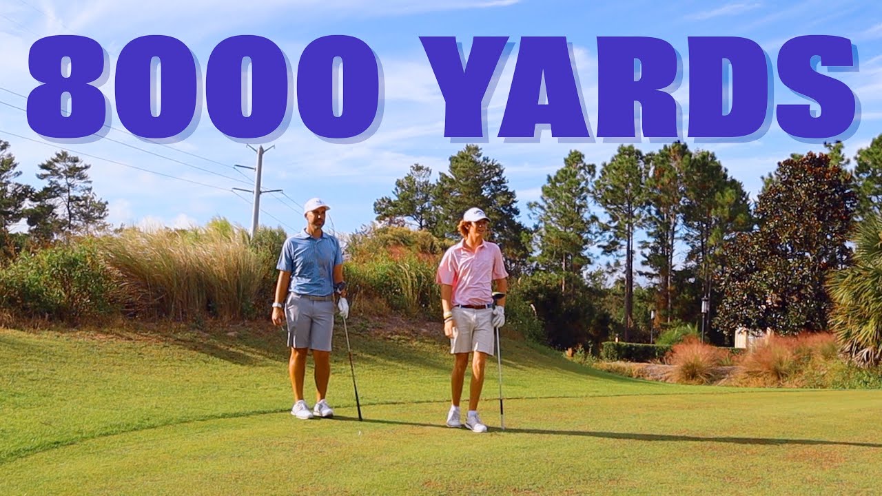 We Played An 8000 Yard Golf Course!