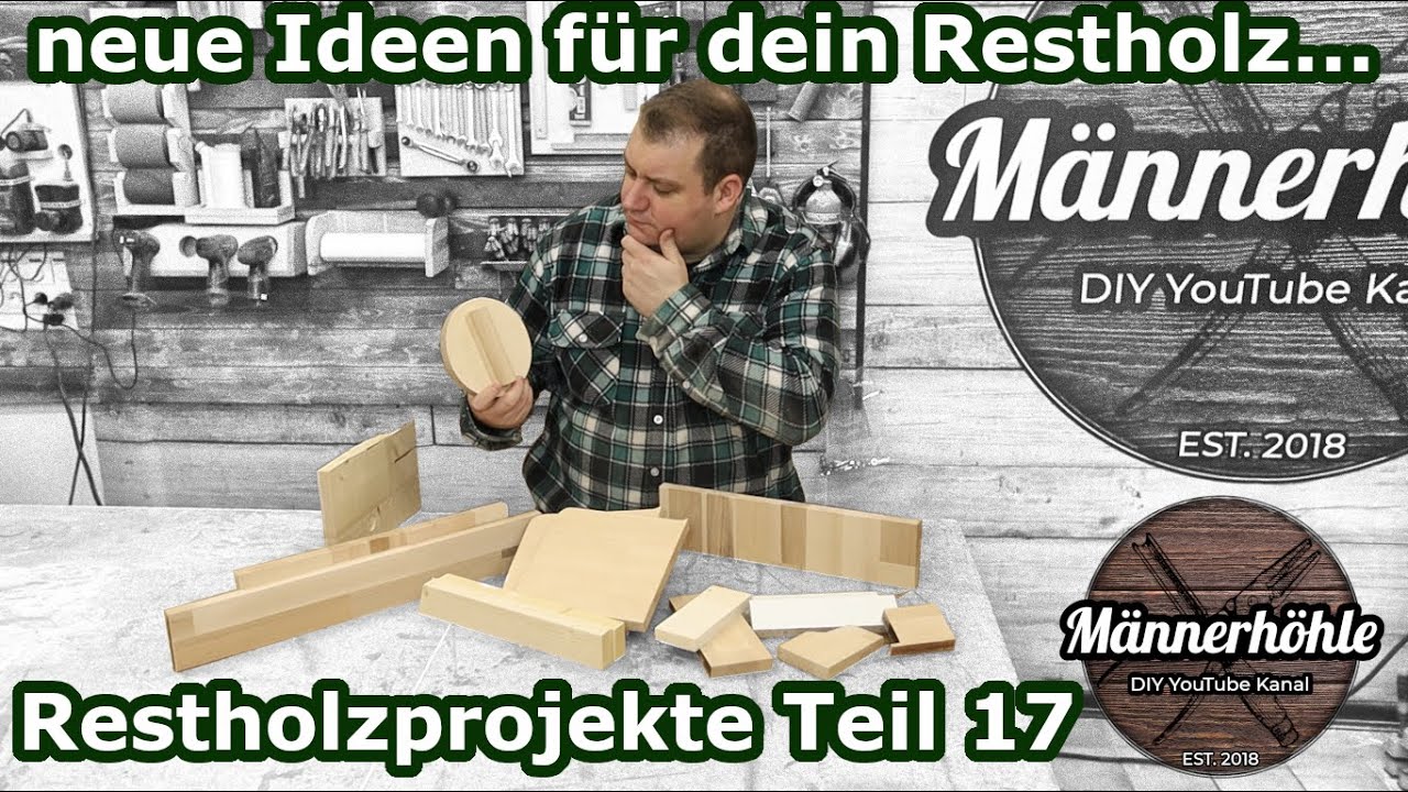 neue Ideen für dein Restholz... - Restholzprojekte Teil 17 - DIY Scrap Wood Projects