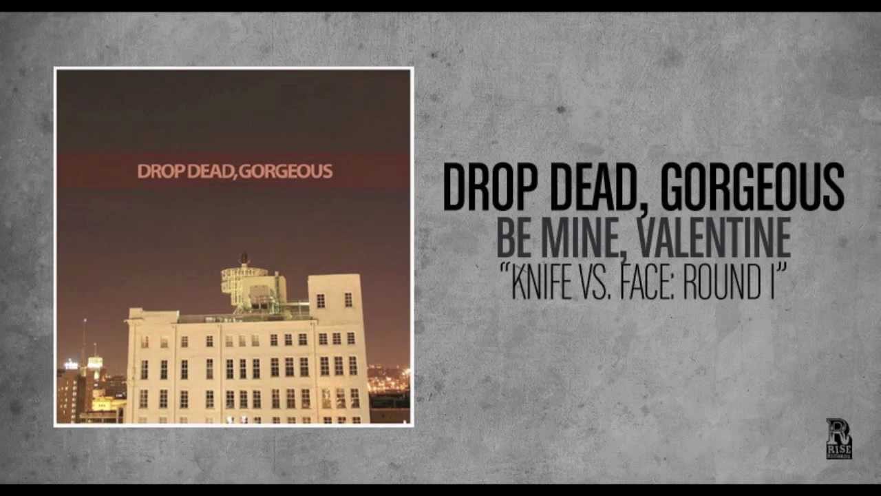 Drop Dead, Gorgeous - Knife Vs. Face: Part I