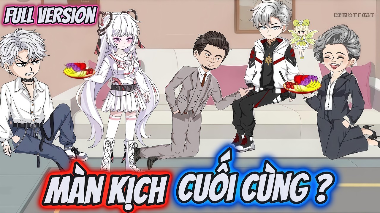 Full Version | Màn Kịch Cuối Cùng ? | Hĩn Vietsub