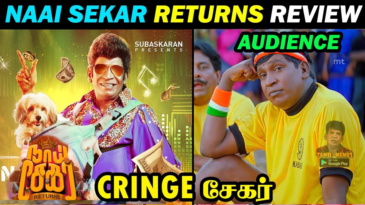 Naai Sekar Returns Review | NaaiSekar Returns Genuine Review |  Vadivelu | Dude Aswin