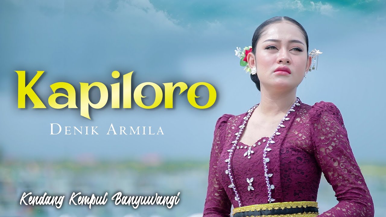 Denik Armila - KAPILORO   ||   Kendang Kempul Banyuwangi (Official Music Video)