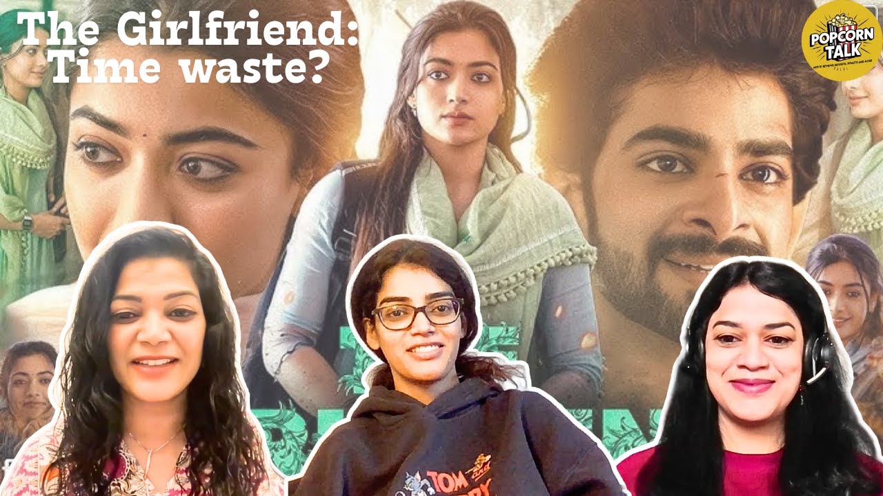 The Girlfriend Movie Talk: Love or Obsession? | Rashmika Mandana | Movie Review