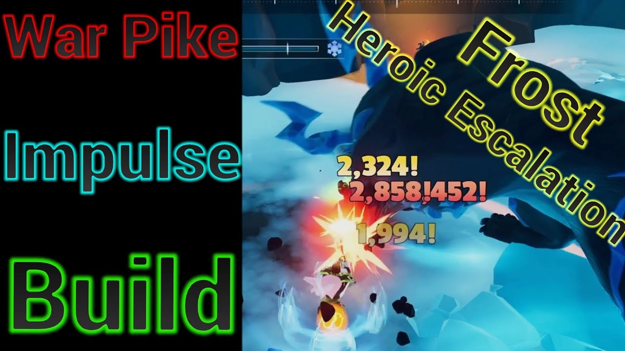 Solo Frost Heroic Escalation 19:45 With Blaze War Pike Build/Escalation Talent Points - Dauntless