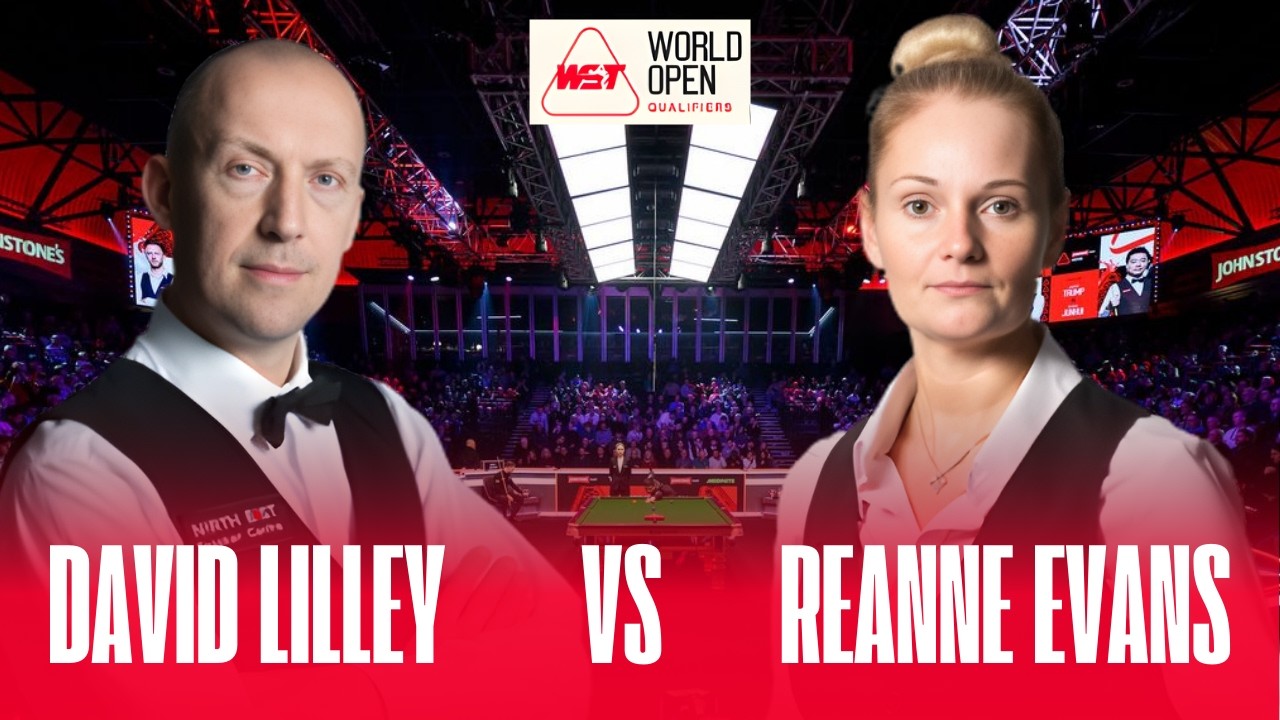 David Lilley vs Reanne Evans | Full Match | World Open Qualifiers 2026