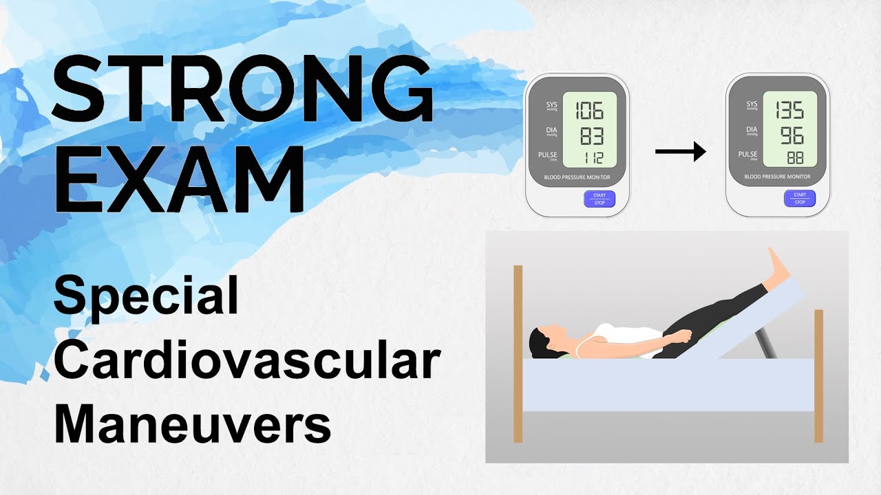 The Cardiovascular Exam - Pulsus Paradoxus & Special Maneuvers (Strong Exam)