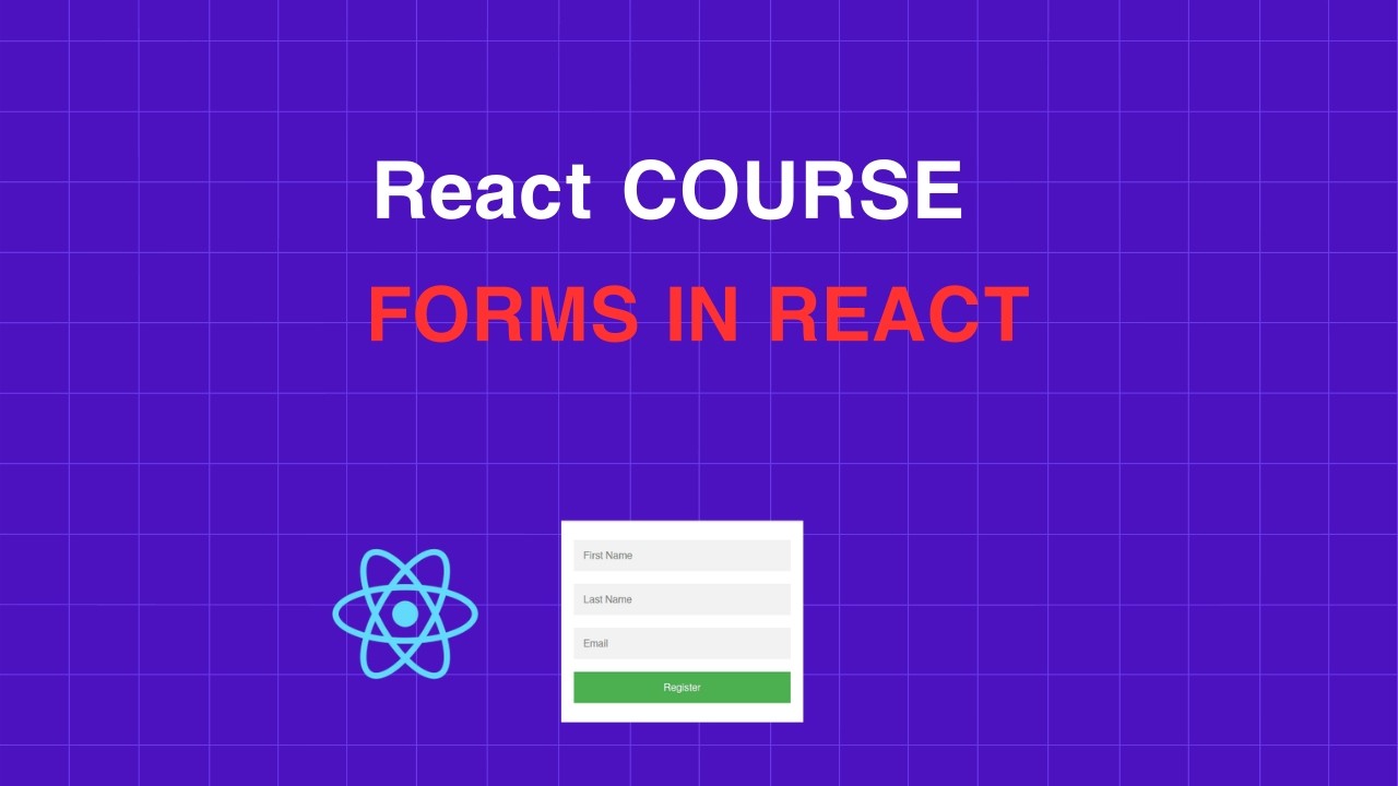 Handling Forms in React JS Tutorial | Controlled Components & Form Inputs