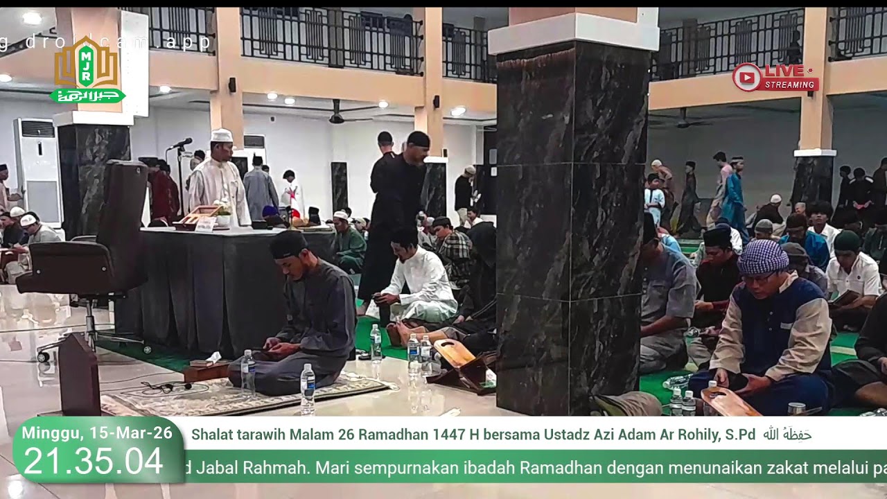 Shalat tarawih Malam 26 Ramadhan 1447 H bersama Ustadz Azi Adam Ar Rohily, S.Pd  حَفِظَهُ الله