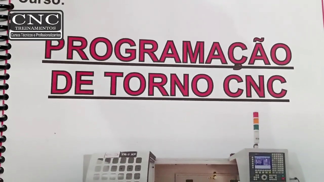 CURSO DE PROGRAMA&Ccedil;&Atilde;O DE TORNO CNC e CENTRO DE USINAGEM | CNC Treinamentos