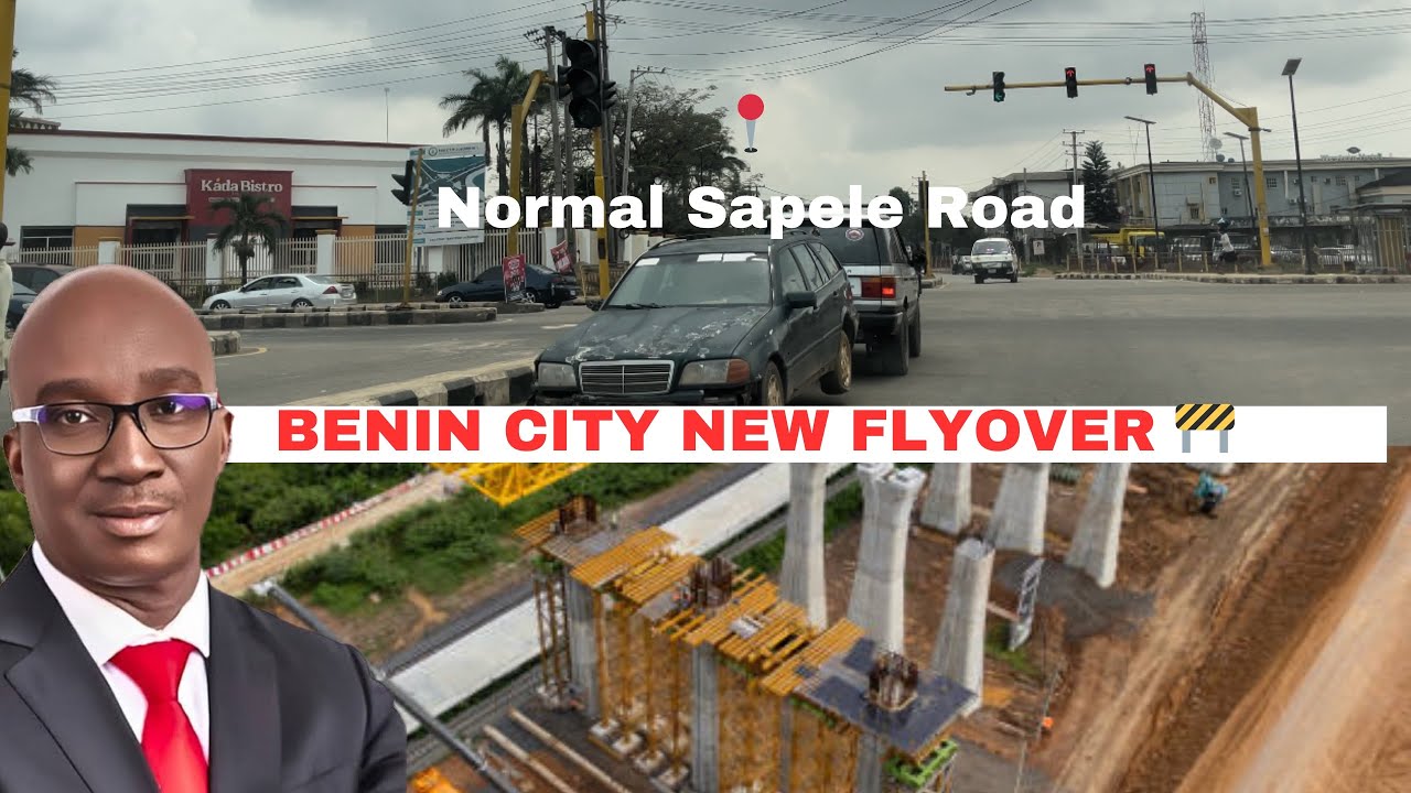 Sapele Road Benin City Tour |Adesuwa Flyover Construction Update to Santana Market The Good & The Ba