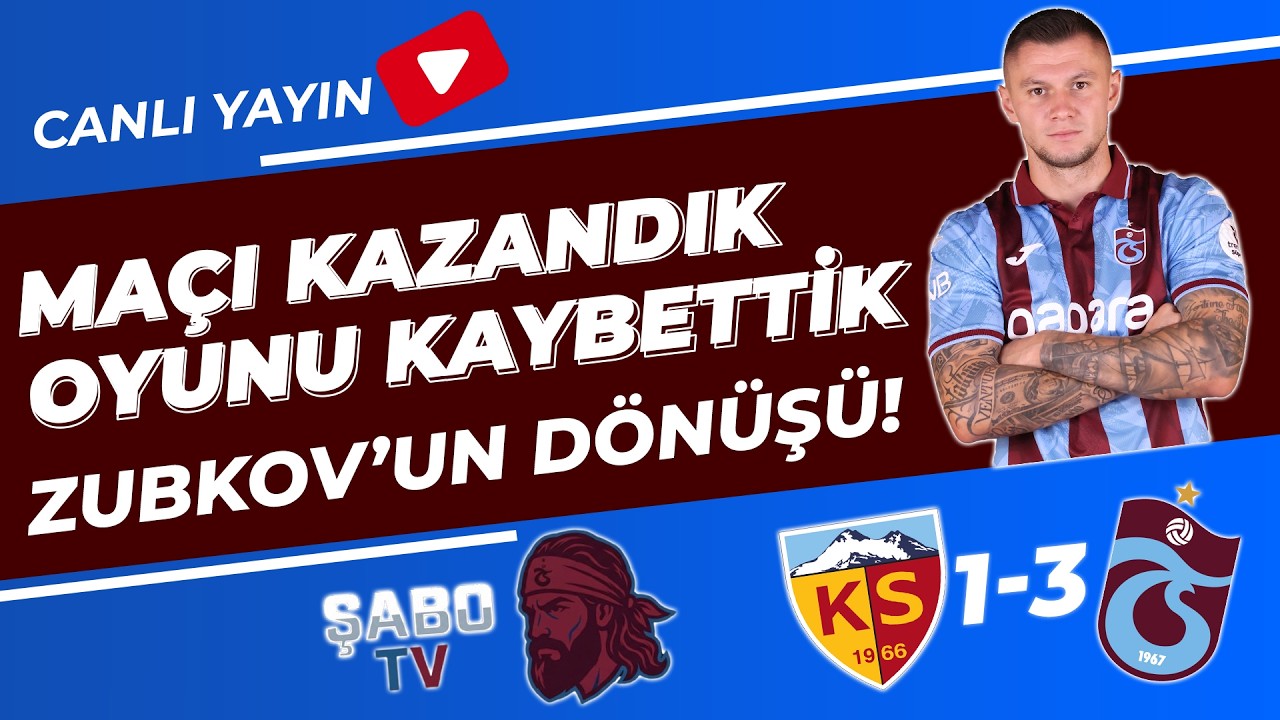RAHAT MAÇ HARAM! KAYSERİSPOR: 1 - TRABZONSPOR: 3 MAÇ SONU DEĞERLENDİRMESİ