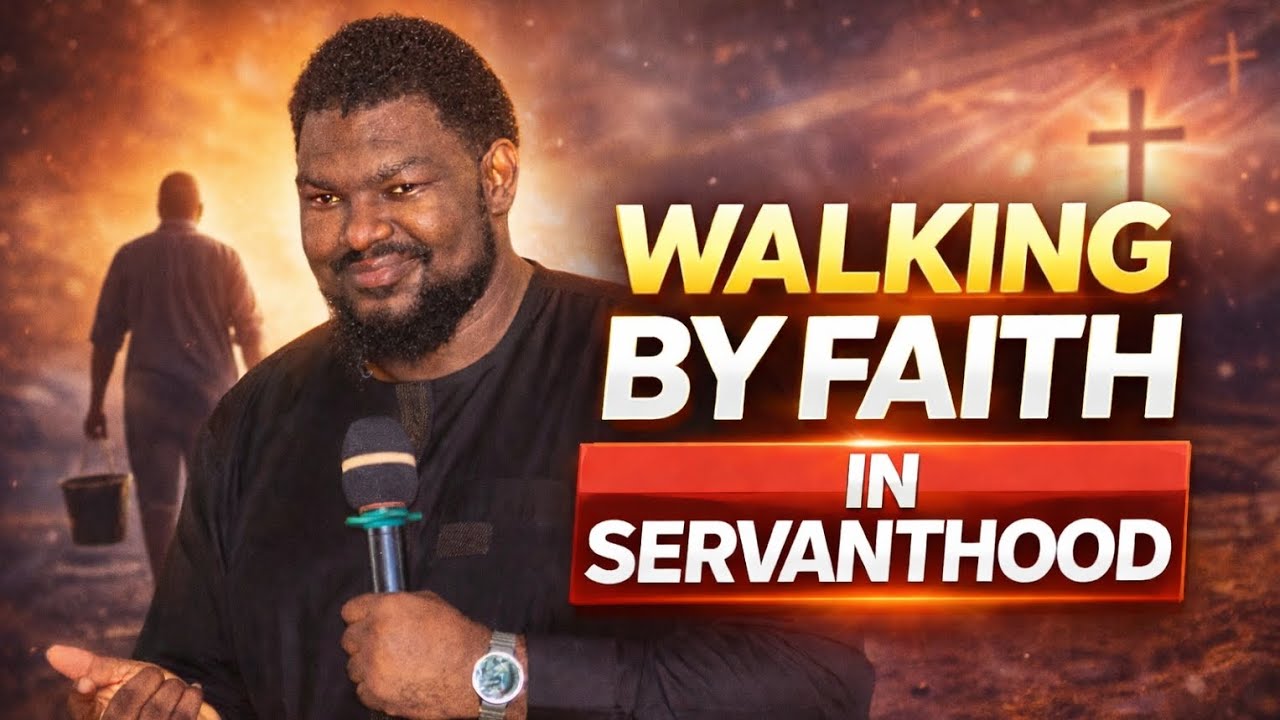 Walking in faith || Servanthood || prophet Emmanuel okeke.