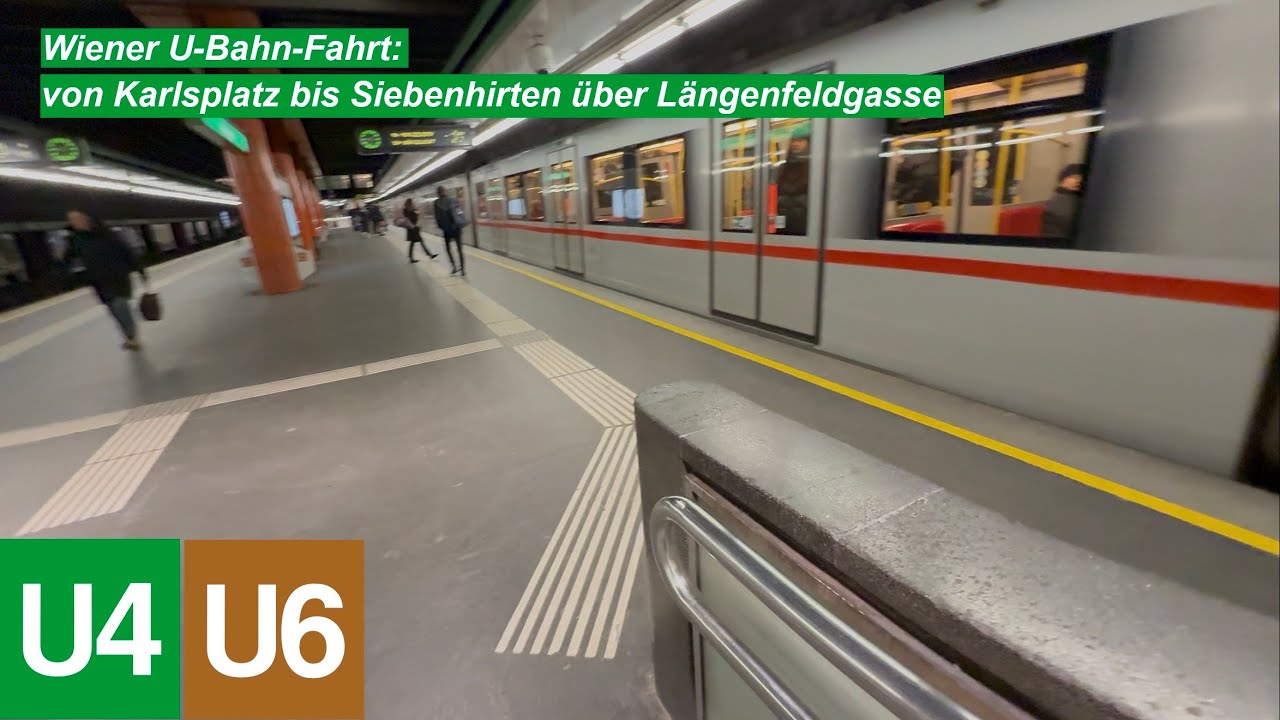 Wiener U-Bahn-Fahrt: von Karlsplatz bis Siebenhirten über Längenfeldgasse
