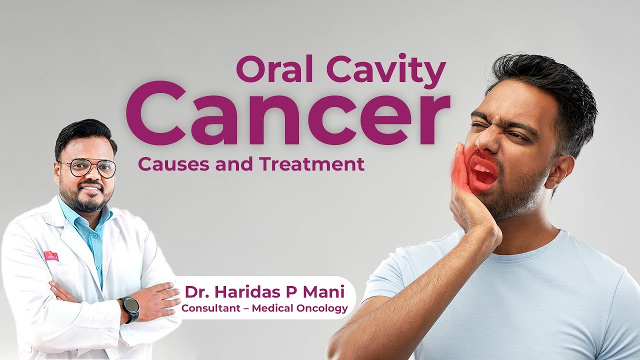 Oral cavity cancer – Causes and Treatment | வாய் புற்றுநோய் – காரணங்கள் மற்றும் சிகிச்சைகள்