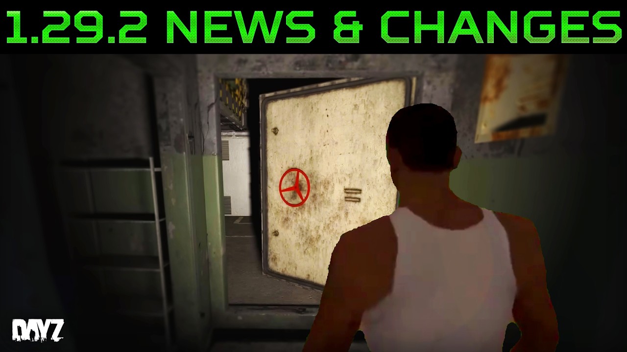 DayZ 1.29.2 Has Released!(again) | Additions, Changes & New Info