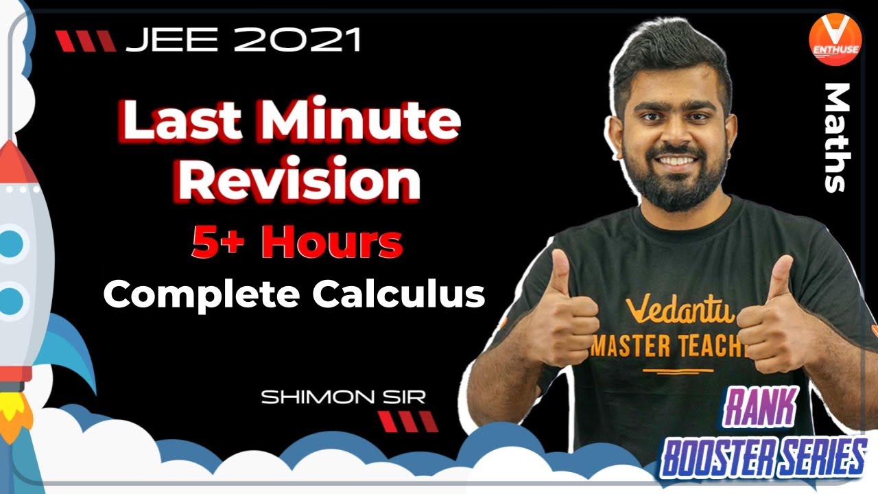 Last Minute Revision For JEE 2021: Complete Calculus JEE | Rank Booster🚀 | JEE Maths | JEE English