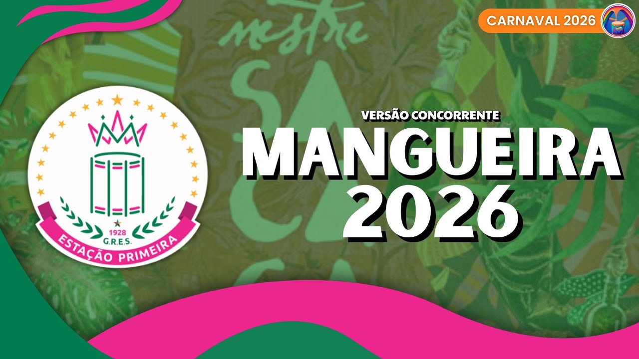 MANGUEIRA 2026 | SAMBA OFICIAL | COM LETRA SIMULTÂNEA