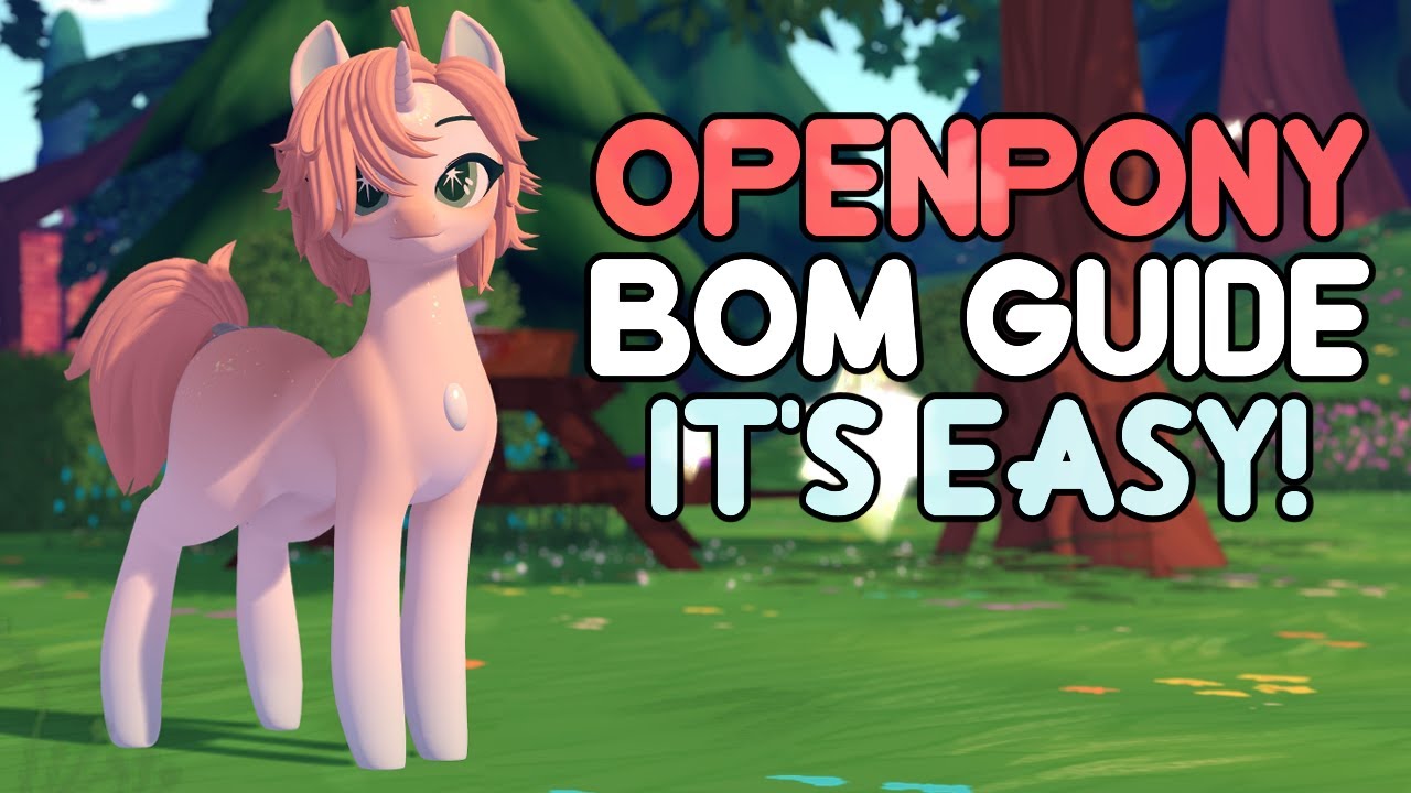 How to use BOM for Open Pony | Second Life