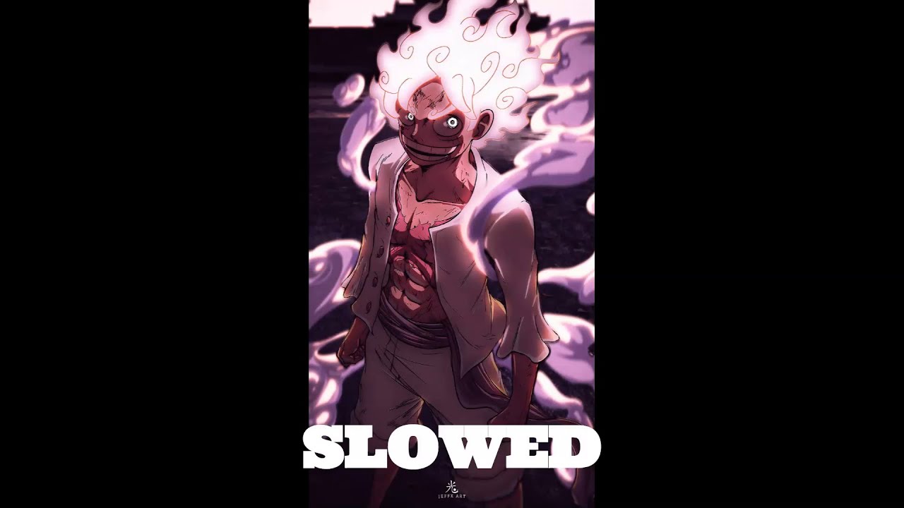 Luffy (One Piece) - Quinta Marcha | M4rkim (Slowed)