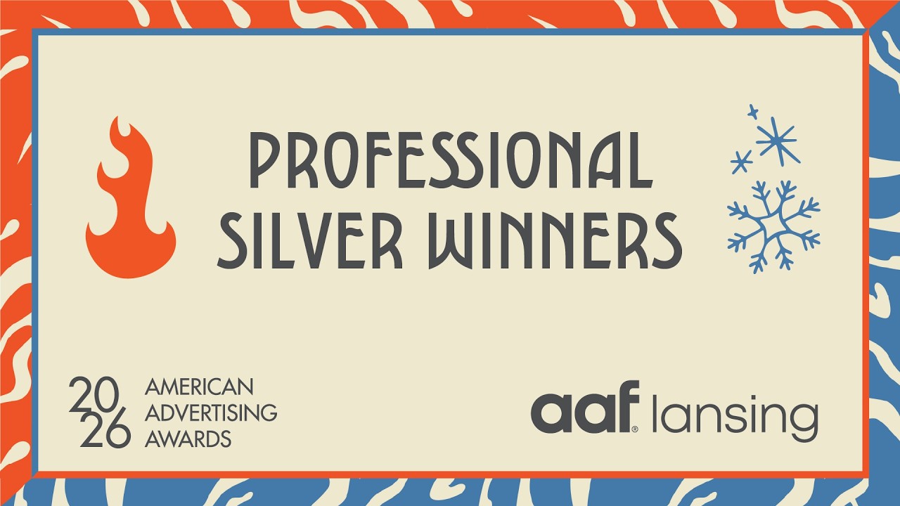 AAF Lansing 2026 American Advertising Awards - Professional Silver Winners