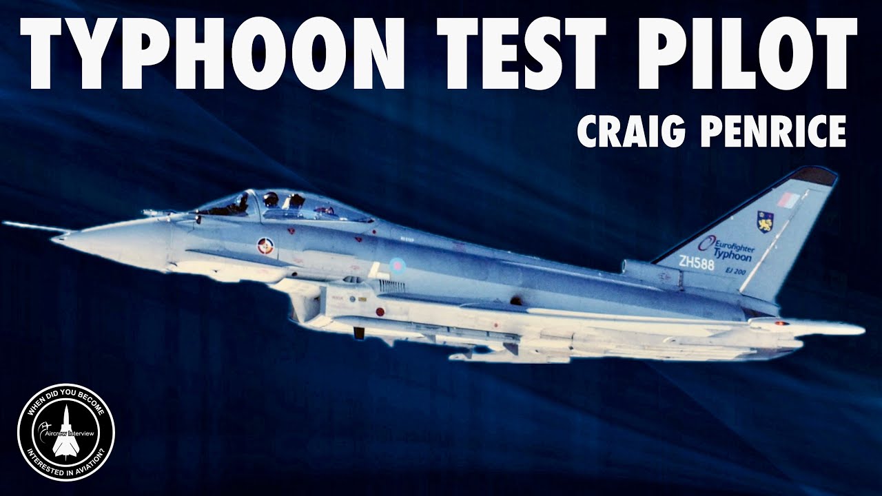 Eurofighter Typhoon Test Pilot | Craig Penrice (In-Person Part 1)