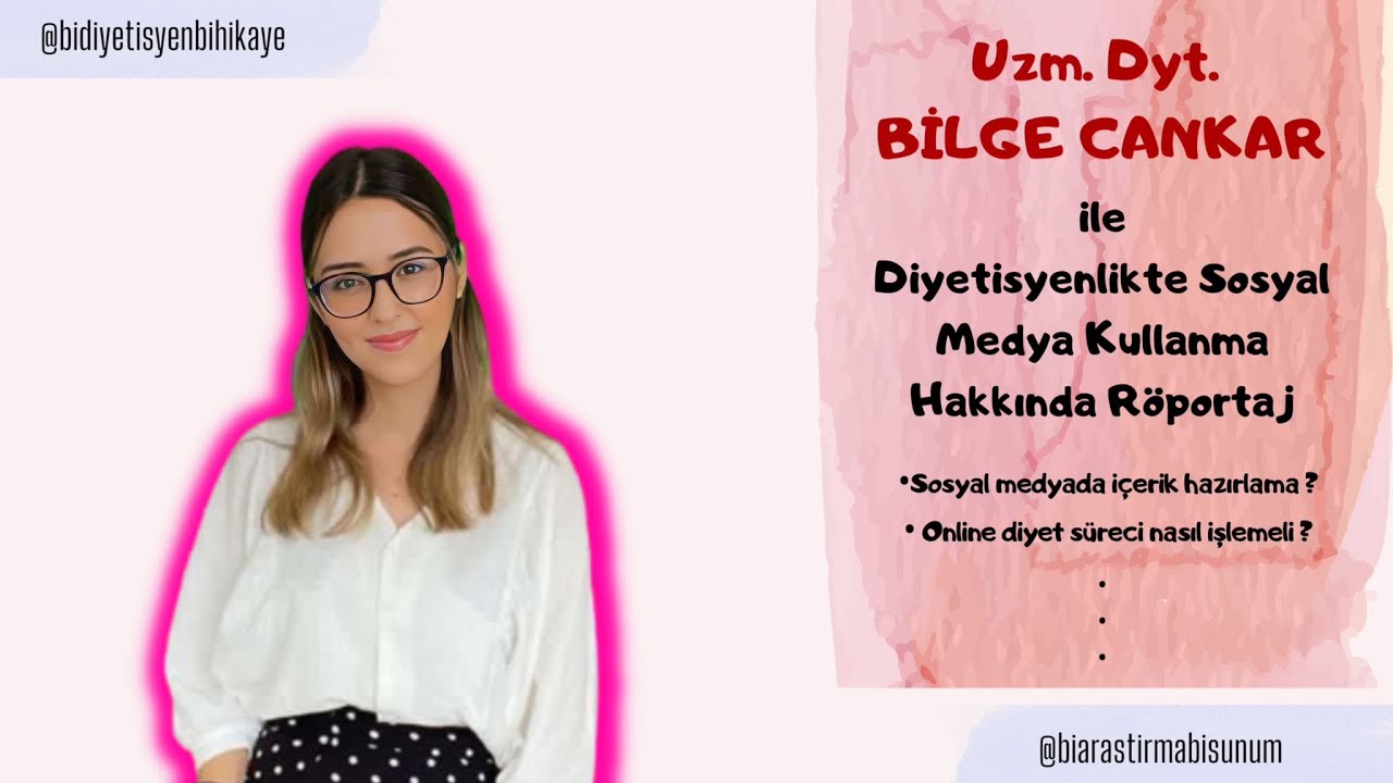 “bidiyetisyenbihikaye” #35 Uzm. Dyt. Bilge Cankar ile röportajımız