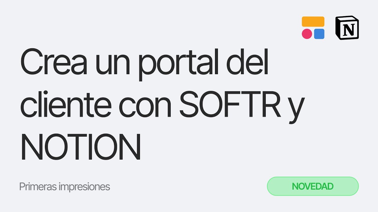 Crear un portal de cliente con SOFTR y NOTION ⭐️