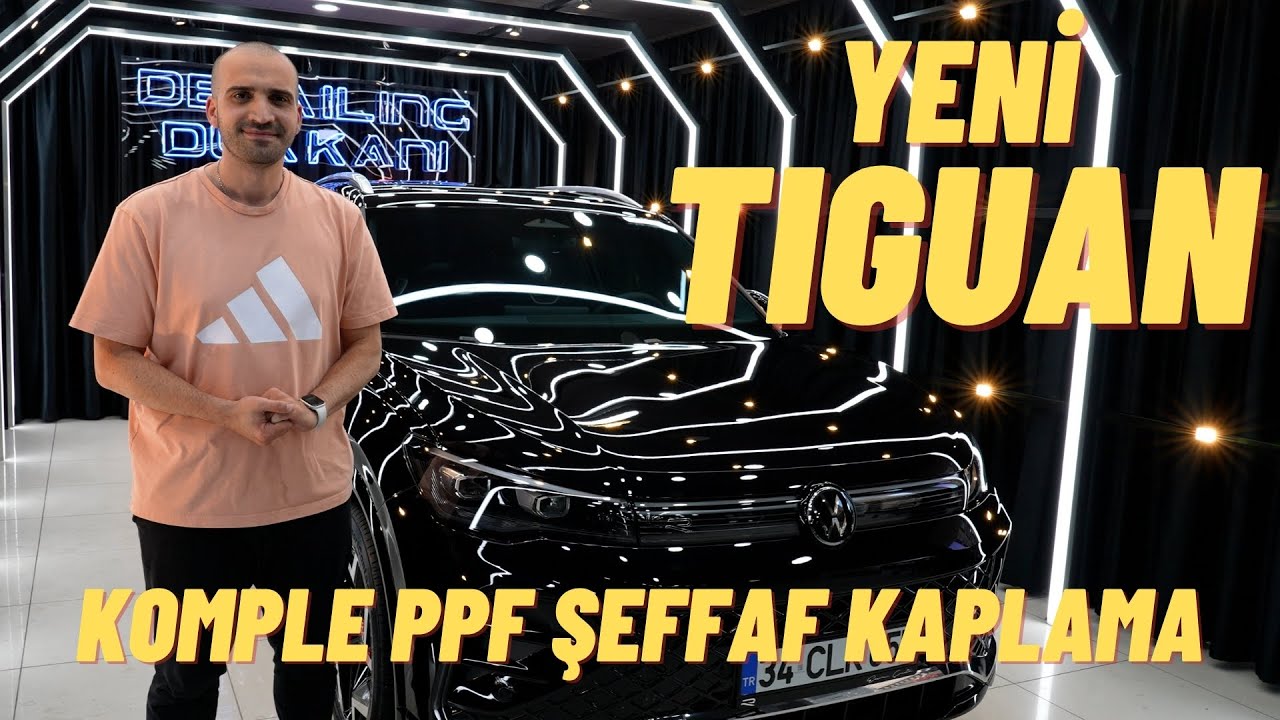 Yeni Tiguan Komple PPF Şeffaf Kaplama Uygulaması