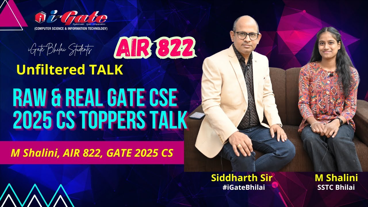 Raw & Real GATE 2025 CS Toppers Talk | M Shalini (AIR 822) Unfiltered | iGate Bhilai Students