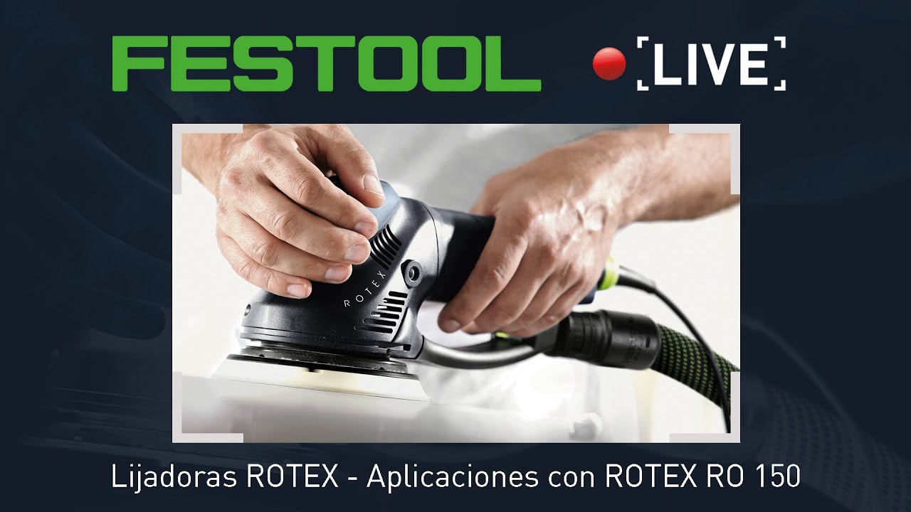 Lijadora Excéntrica Rotex | Aplicaciones | Festool Demo #24 Live