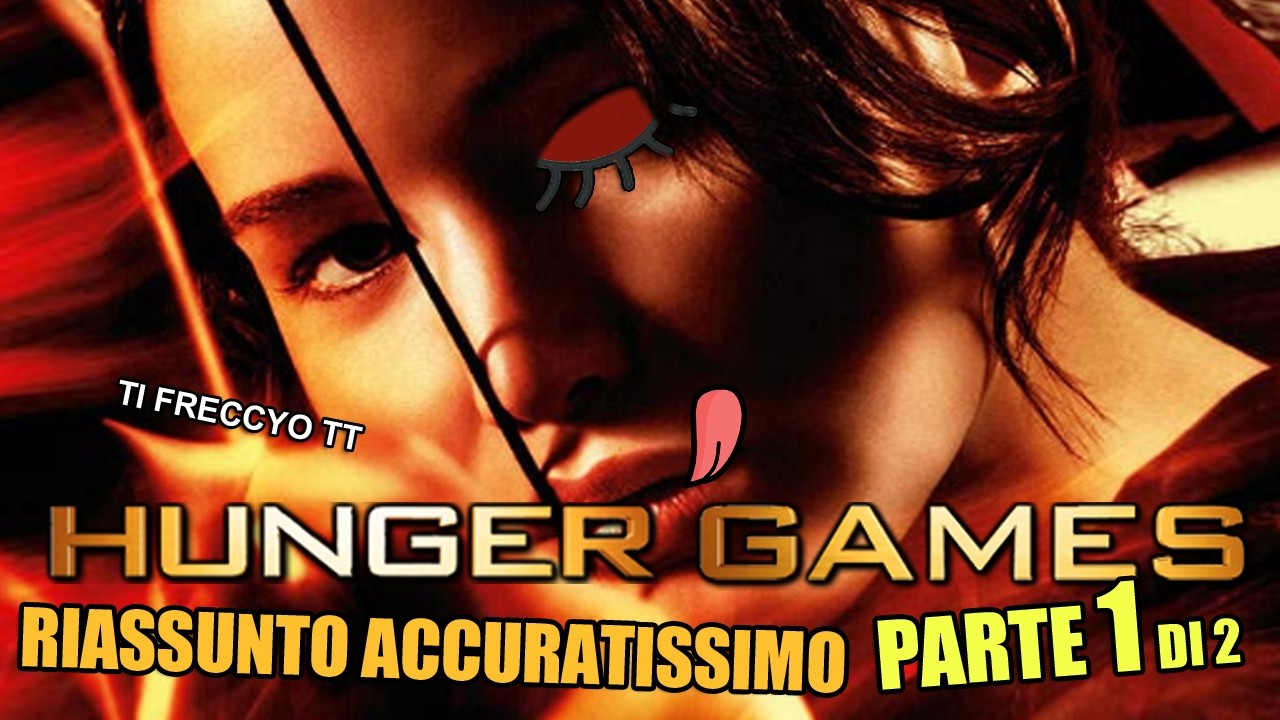 RIASSUNTO ACCURATISSIMO THE HUNGER GAMES  PT 1