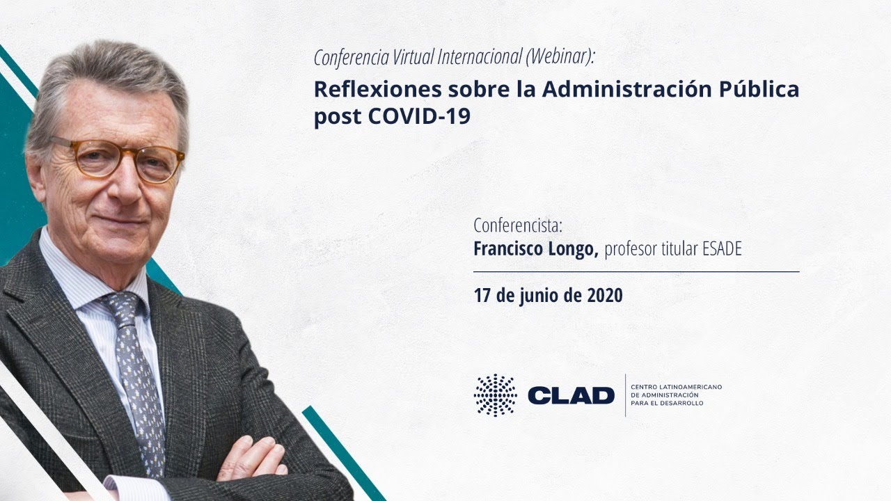 #WebinarCLAD Reflexiones sobre la Administraci&oacute;n P&uacute;blica post Covid-19