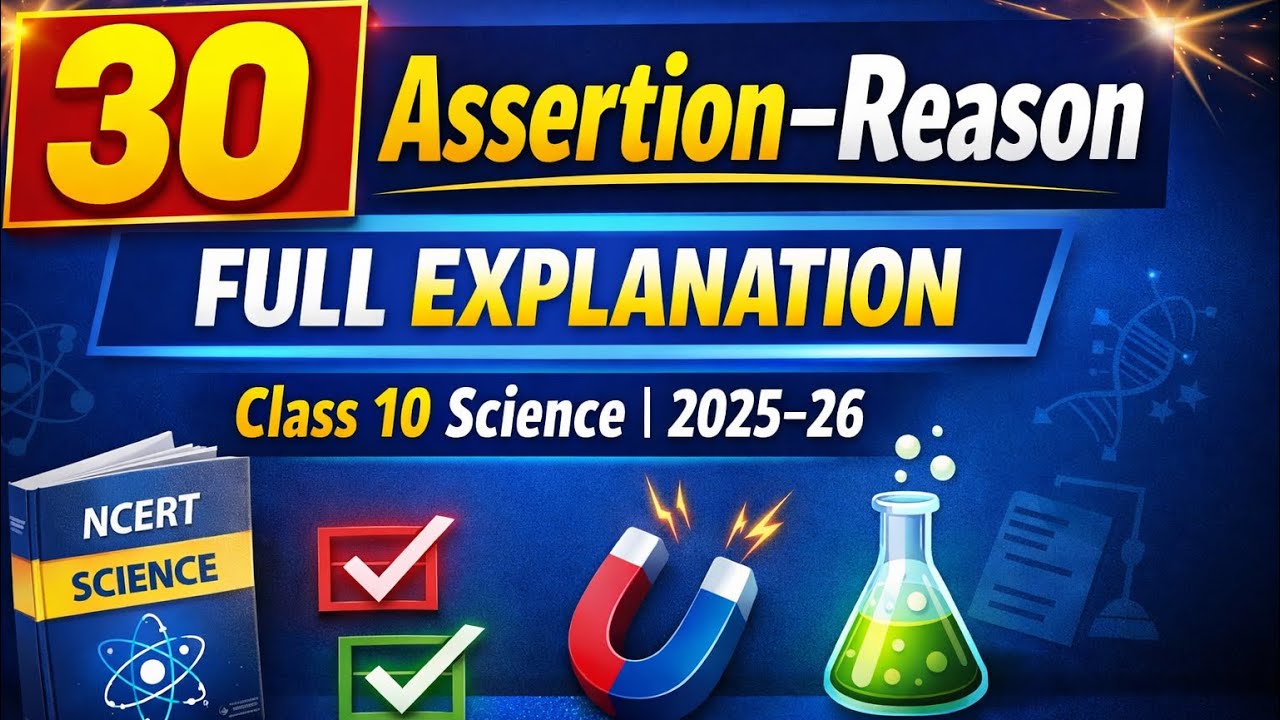 Class 10 Science | 30 Assertion & Reason Questions Fully Marathon #cbse2026 #class10 #exam #science