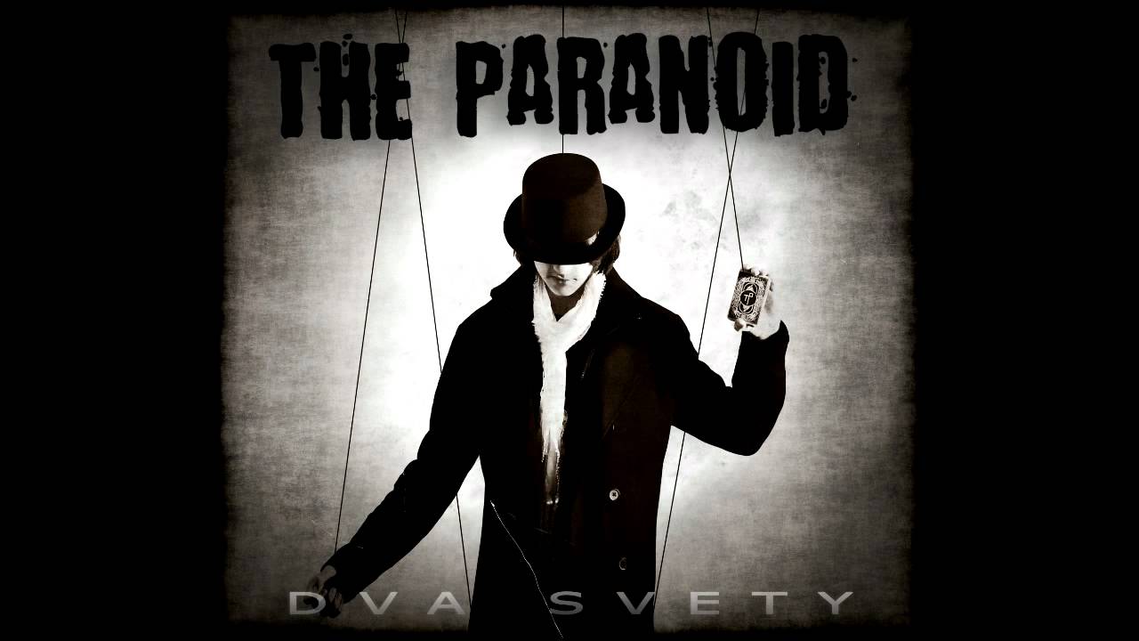 The Paranoid - Dva svety