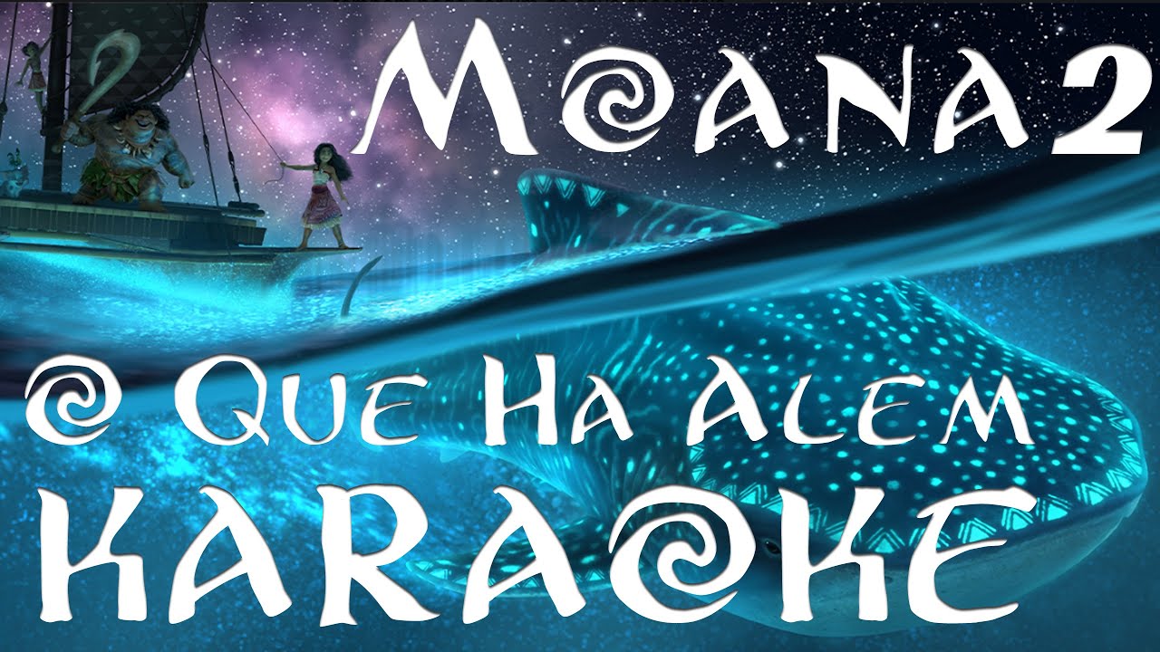 Moana 2 - Além Any Gabrielly KARAOKE