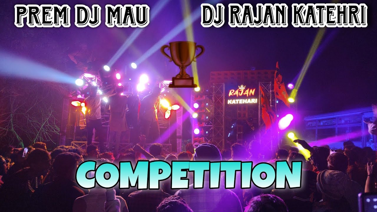 Prem Dj Mau Vs Dj Rajan Katehri Competition Pandaypur Rasra Sarswati Puja Visarjan 2025